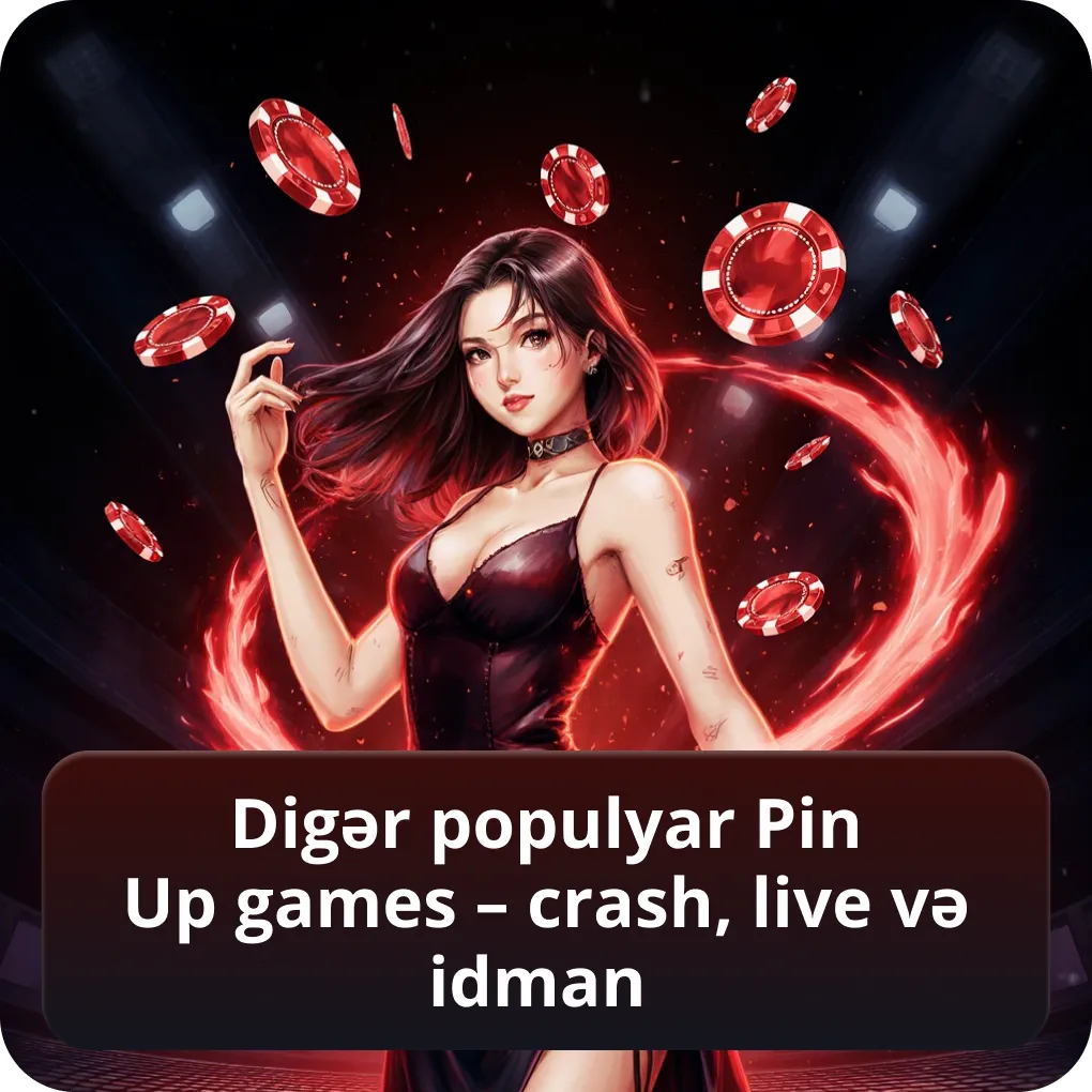 Digər populyar Pin Up games – crash, live və idman